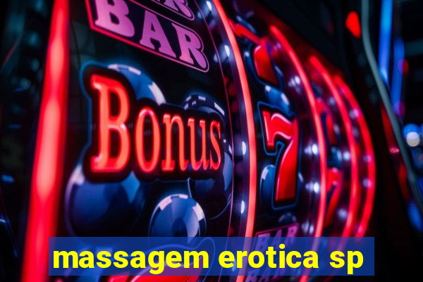 massagem erotica sp