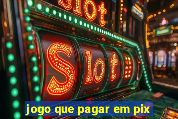 jogo que pagar em pix