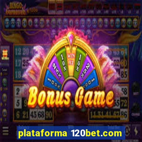 plataforma 120bet.com