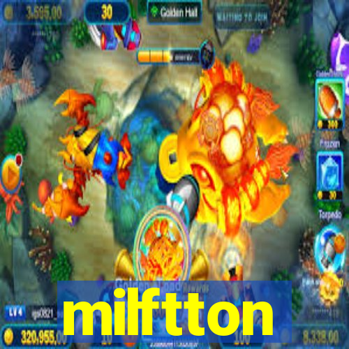 milftton