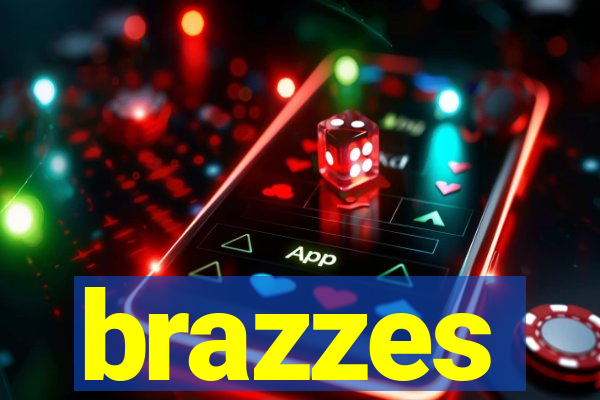brazzes