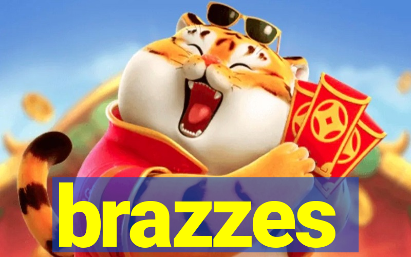 brazzes
