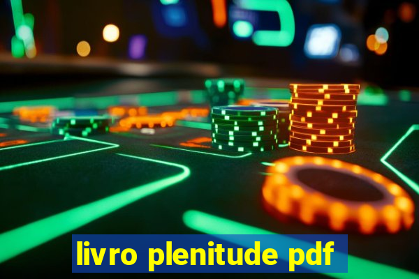 livro plenitude pdf