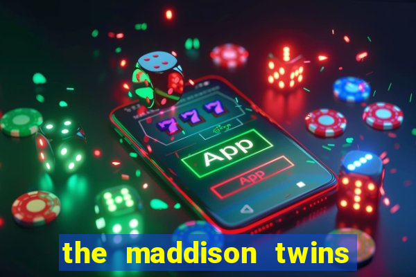 the maddison twins onlyfans free