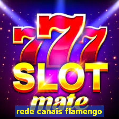rede canais flamengo
