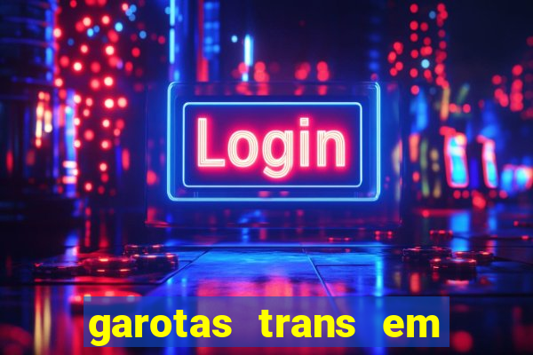 garotas trans em sao paulo