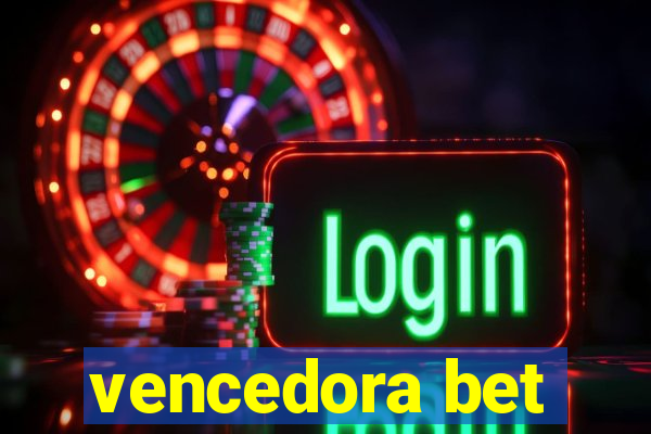 vencedora bet