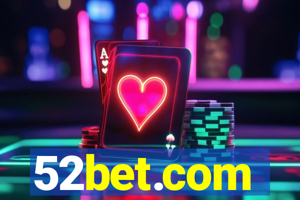 52bet.com