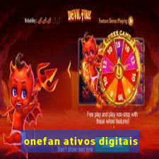 onefan ativos digitais