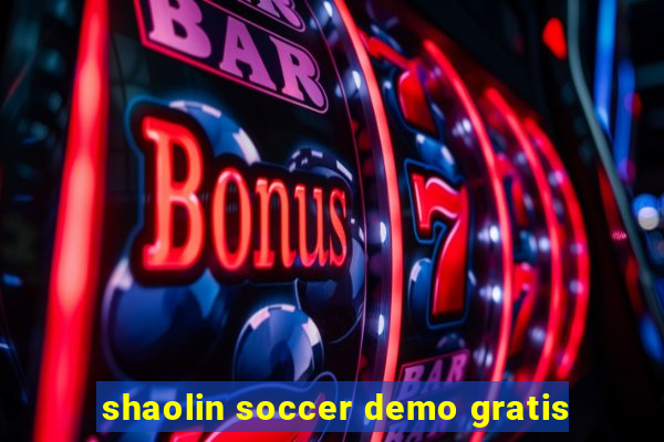 shaolin soccer demo gratis