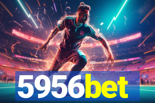5956bet