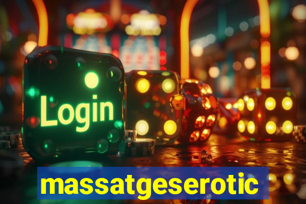 massatgeserotics's