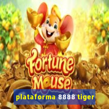 plataforma 8888 tiger