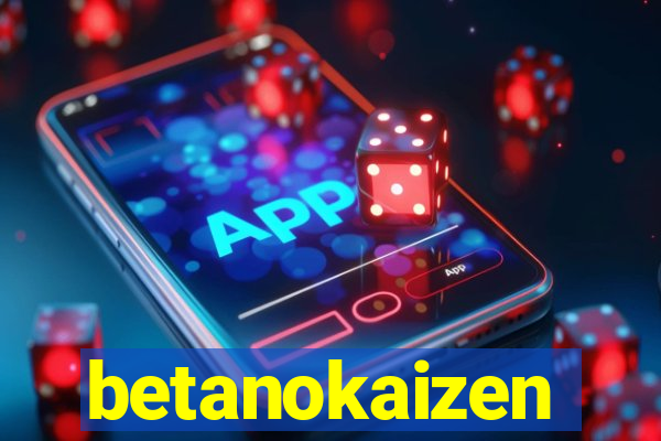 betanokaizen