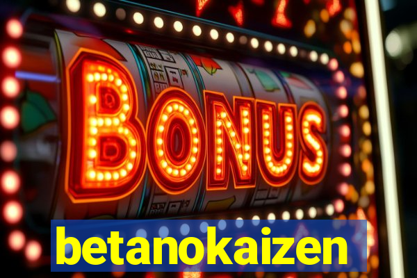 betanokaizen