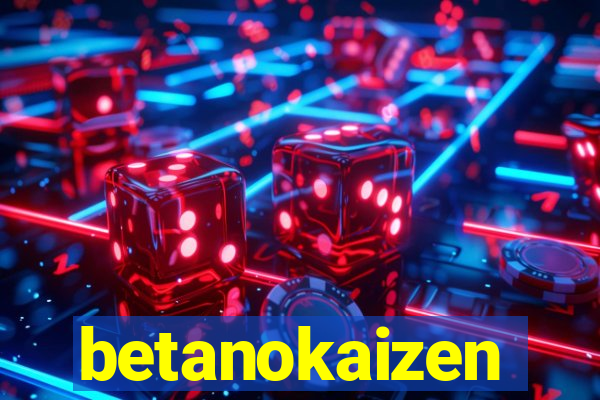 betanokaizen