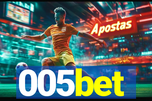 005bet