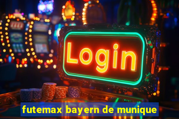 futemax bayern de munique