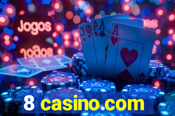 8 casino.com