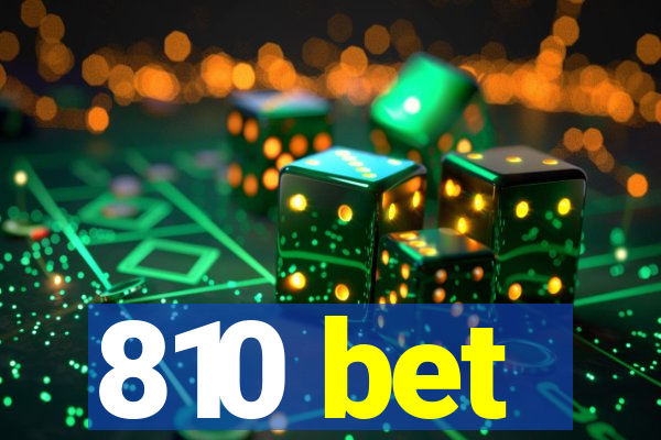 810 bet