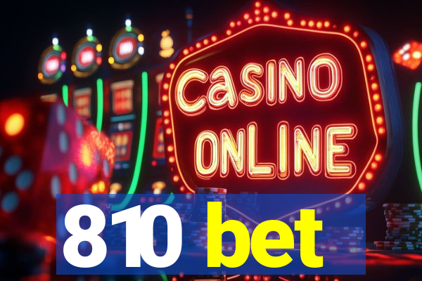 810 bet