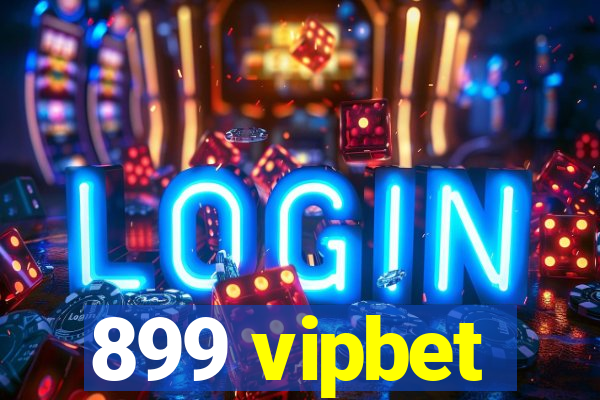 899 vipbet