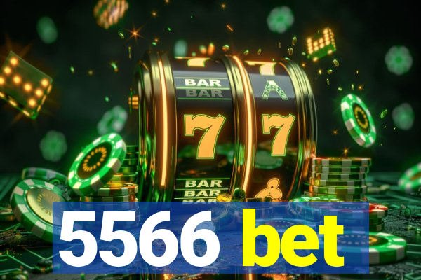 5566 bet