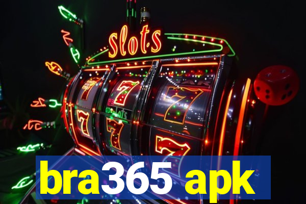 bra365 apk