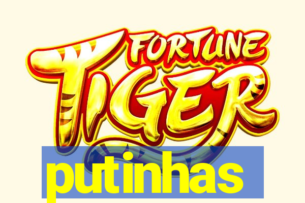 putinhas