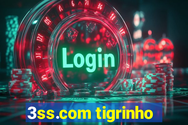 3ss.com tigrinho
