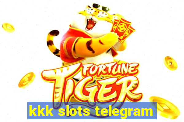 kkk slots telegram