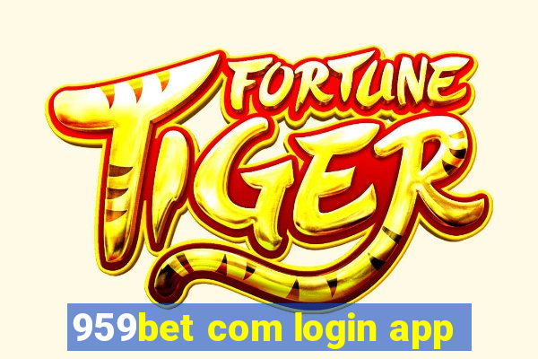 959bet com login app