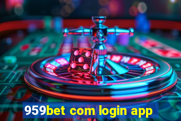 959bet com login app