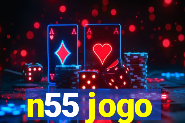 n55 jogo