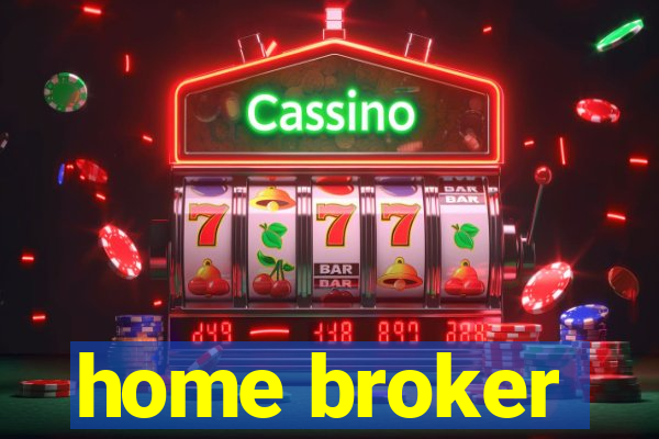 home broker