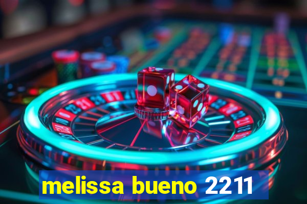 melissa bueno 2211