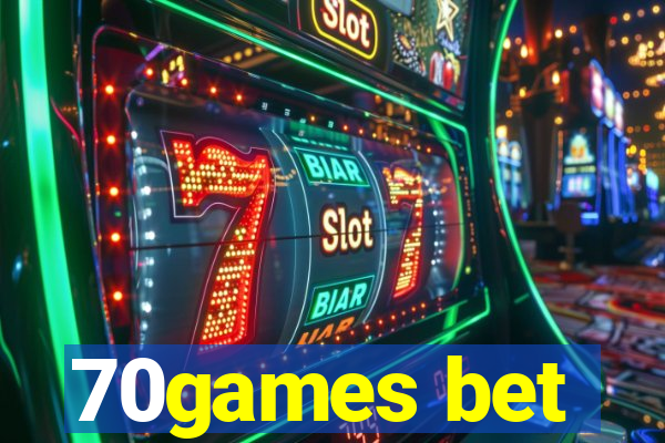 70games bet