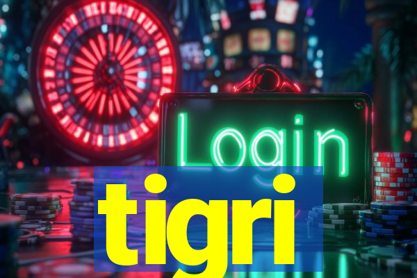 tigri