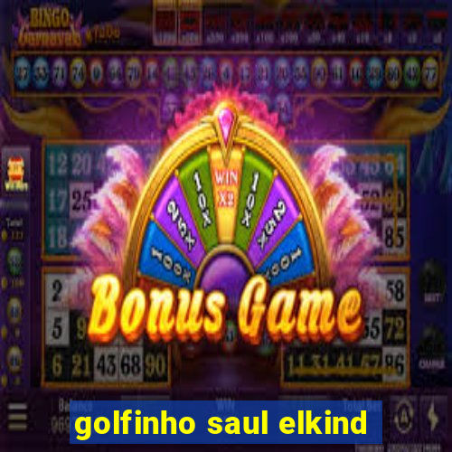 golfinho saul elkind