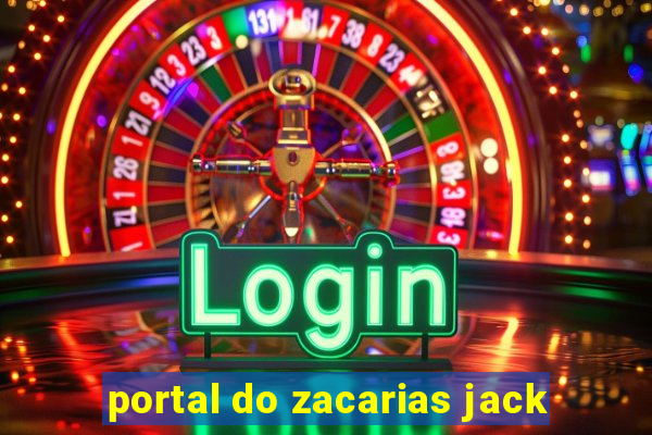 portal do zacarias jack