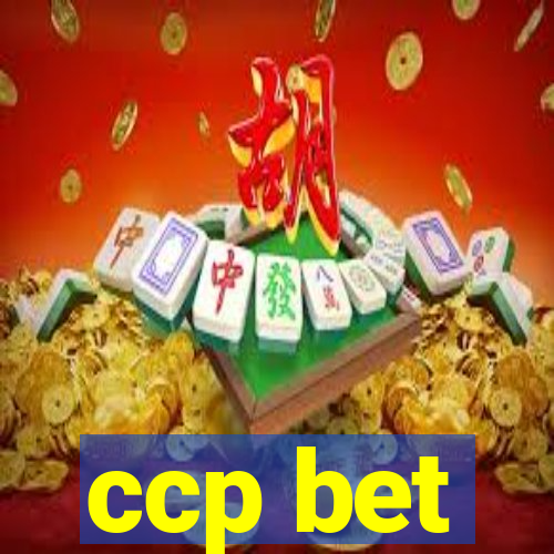 ccp bet