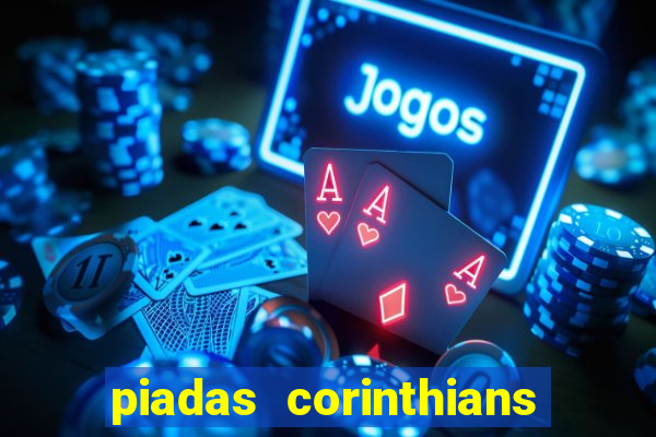 piadas corinthians x palmeiras
