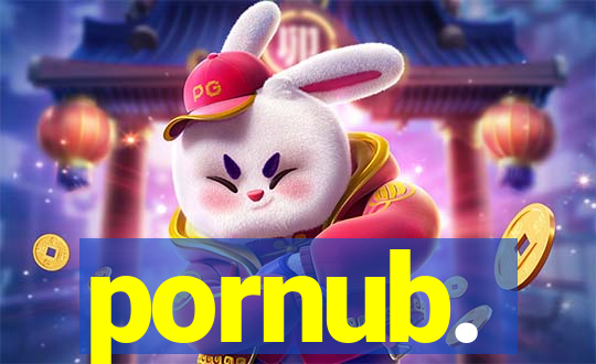 pornub.
