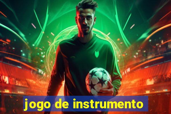 jogo de instrumento