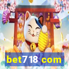 bet718 com