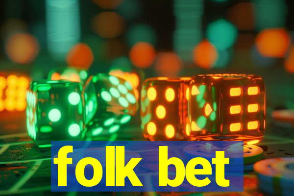 folk bet