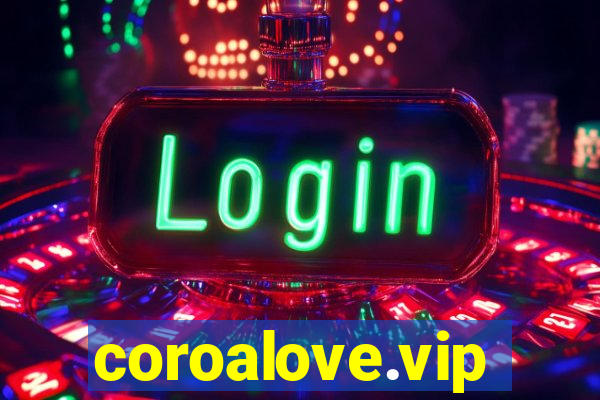 coroalove.vip