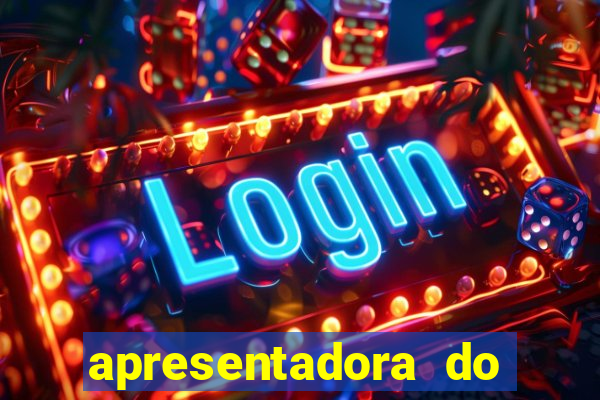 apresentadora do esporte espetacular nua