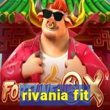 rivania fit