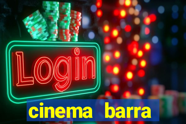 cinema barra shopping sul
